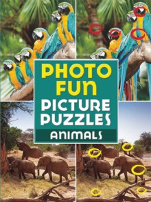 Photo Fun Picture Puzzles: Animals - Editors of Thunder Bay Press, Thunder Bay Press