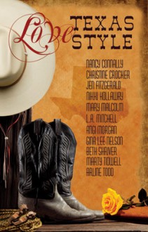 Love Texas Style - Marty Tidwell, Gina Lee Nelson, Arline Todd, Jen FitzGerald