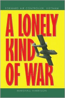 A Lonely Kind of War - Marshall Harrison