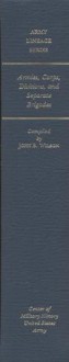 Armies, Corps, Divisions, and Separate Brigades - John B. Wilson, United States Army Center of Military History