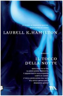 Il tocco della notte - Laurell K. Hamilton