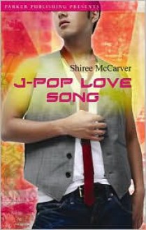 J-Pop Love Song - Shiree McCarver