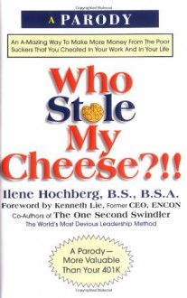 Who Stole My Cheese? - Ilene Hochberg