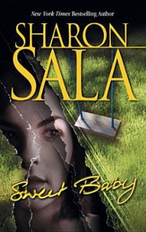 Sweet Baby - Sharon Sala