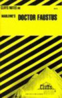 Cliffsnotes on Marlowe's Doctor Faustus - Eva Fitzwater, Christopher Marlowe