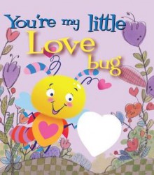 You're My Little Love Bug - Ron Berry