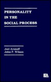 Personality Social Process Pod - J. Aronoff, J.P. Wilson