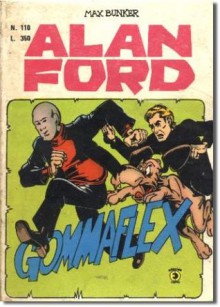 Alan Ford n. 110: Gommaflex - Max Bunker, Paolo Piffarerio