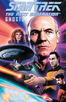 Star Trek: Next Generation - Ghosts - Javier Aranda, Joe Corroney, Zander Cannon