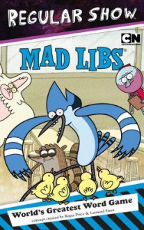 Regular Show Mad Libs - Leonard Stern, Roger Price