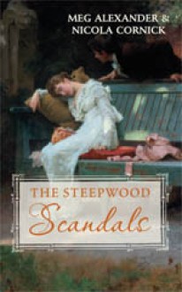 An Unlikely Suitor / Mr Rushford's Honour (Quills)(Steepwood Scandal, #7) - Meg Alexander, Nicola Cornick