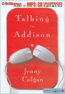 Talking to Addison - Jenny Colgan