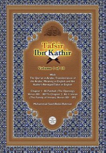 Tafsir Ibn Kathir Volume 1 0f 10 - ابن كثير, Muhammad Saed Abdul-Rahman, Ibn Kathir