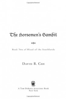 The Horsemen's Gambit - David B. Coe