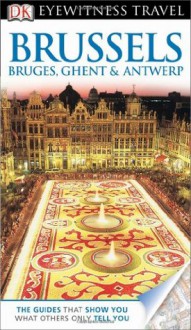 Brussels, Bruges, Ghent & Antwerp. - Penguin Books LTD