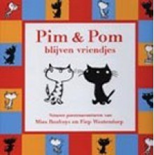 samen kijken naar pim en pom - Mies Bouhuys, Fiep Westendorp