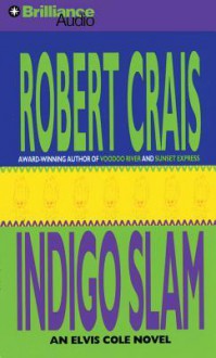 Indigo Slam - Robert Crais, David Stuart