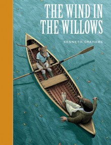 The Wind in the Willows (Sterling Unabridged Classics) - Kenneth Grahame, Scott McKowen, Arthur Pober