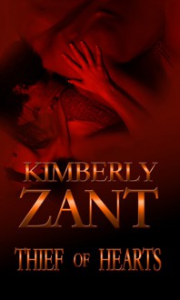 Thief of Hearts - Kimberly Zant