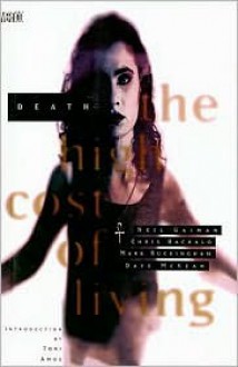 Death: The High Cost Of Living - Dave McKean, Chris Bachalo, Mark Buckingham, Neil Gaiman