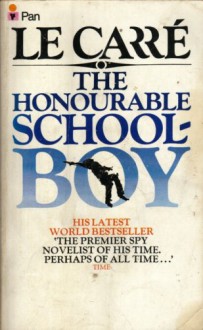 The Honourable Schoolboy - John le Carré