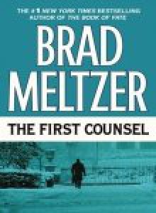 The First Counsel - Brad Meltzer