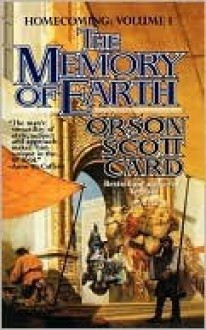 The Memory of Earth - Orson Scott Card