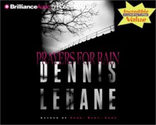 Prayers for Rain - Dennis Lehane