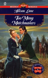 Too Many Matchmakers - Allison Lane