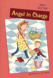 Angel in Charge - Judy Delton, Jill Weber