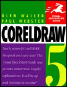 CorelDRAW 5 - Glen Waller, Paul Webster