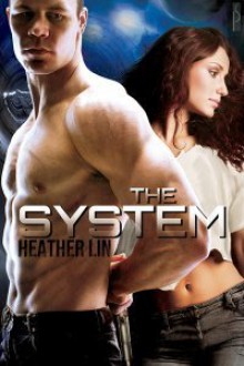 The System - Heather Lin