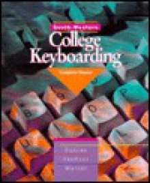 South-Western College Keyboarding: Complete Course - Susie H. VanHuss, Charles H. Duncan, S. Elvon Warner