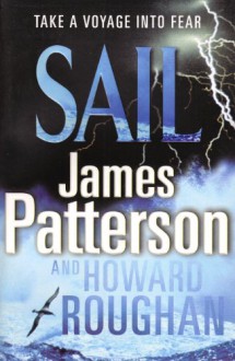 Sail - James Patterson, Howard Roughan