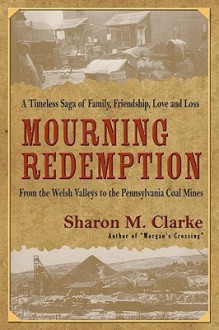 Mourning Redemption - Sharon Clarke