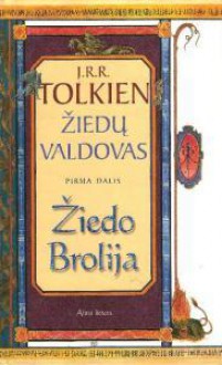 Žiedo brolija (Žiedų valdovas, #1) - J.R.R. Tolkien, Andrius B. Tapinas