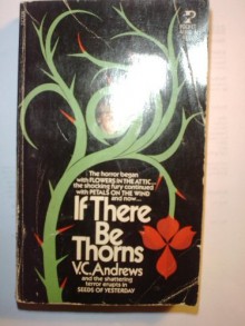 If There Be Thorns - V.C. Andrews