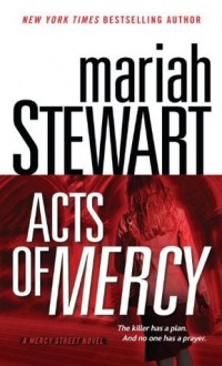 Acts of Mercy (Mercy Street #3) - Mariah Stewart