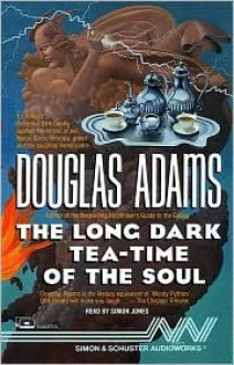 The Long Dark Tea-Time of the Soul - Douglas Adams, Simon Jones