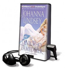 The Devil Who Tamed Her (Other Format) - Johanna Lindsey, Laural Merlington