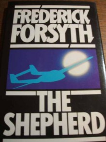 The Shepherd - Frederick Forsyth