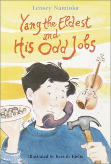 Yang the Eldest and His Odd Jobs - Lensey Namioka, Kees De Kiefte