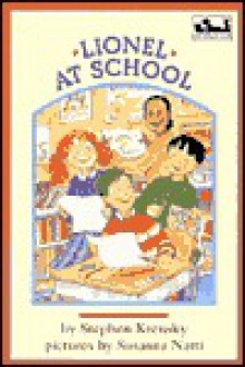 Lionel at School - Stephen Krensky, Susanna Natti