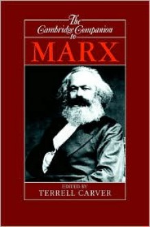 The Cambridge Companion to Marx - Terrell Carver