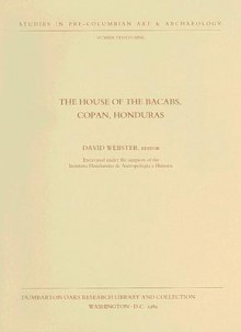 The House of the Bacabs, Copan, Hondouras - David L. Webster