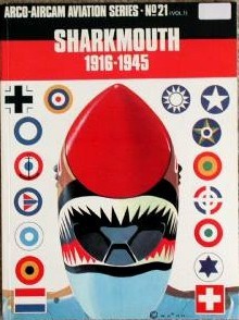 Sharkmouth 1916-1945 - Richard Ward