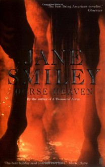 Horse Heaven - Jane Smiley