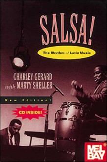 Salsa!: The Rhythm of Latin Music [With CD] - Charley Gerard