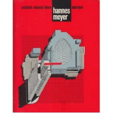 Hannes Meyer 1889 - 1954 - Hannes Meyer