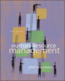 Human Resource Management - John M. Ivancevich, John Ivancevich